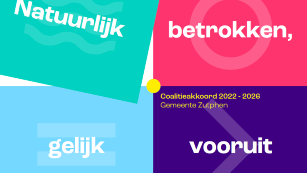 Coalitie akkoord, Natuurlijk betrokken, gelijk vooruit