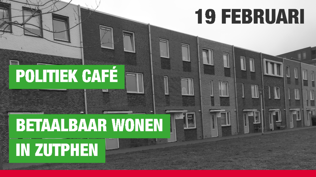 Politiek Café: Betaalbaar wonen Politiek Café: Betaalbaar wonen